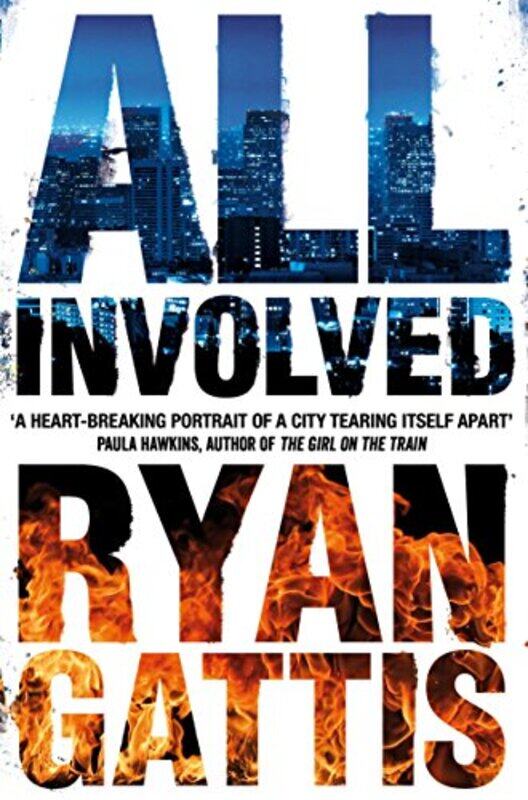 

All Involved by Ryan Gattis-Paperback