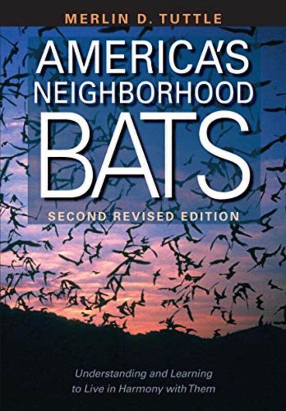 

Americas Neighborhood Bats by Angus Oxford International Centre for Publishing Studies Oxford Brookes University UK PhillipsGiles Clark-Paperback