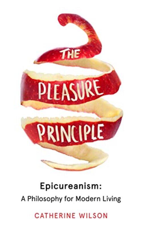 

The Pleasure Principle by Catherine Wilson-Hardcover