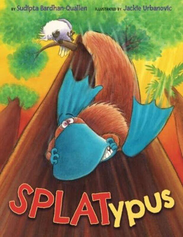 

Splatypus by Sudipta Bardhan-QuallenJackie Urbanovic-Paperback