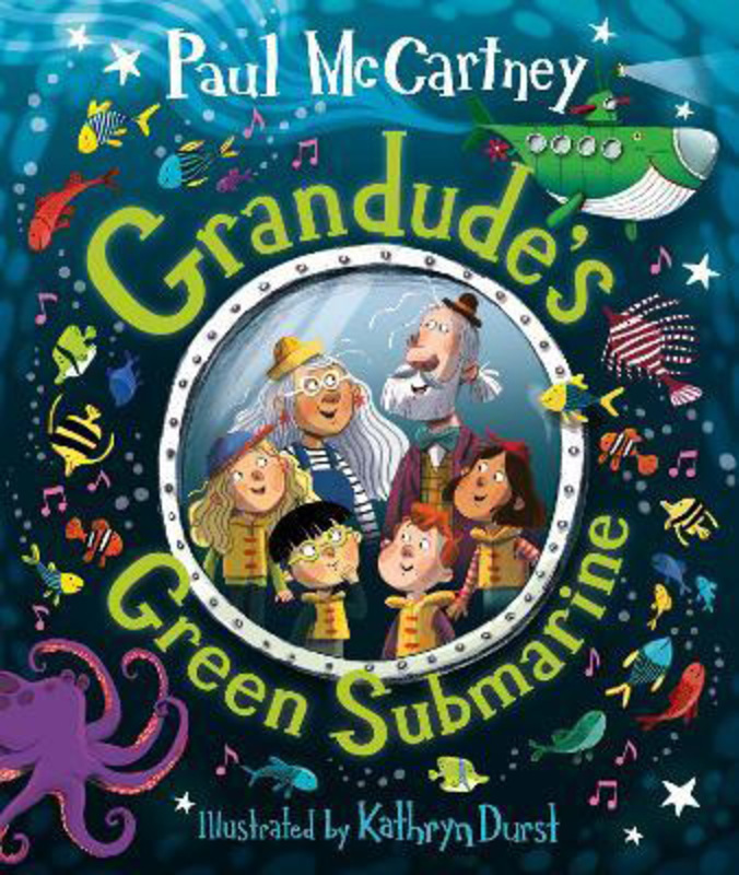 

Grandude's Green Submarine, Hardcover Book, By: Paul McCartney