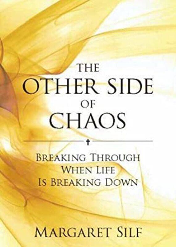 

The Other Side of Chaos by Margaret Silf-Paperback