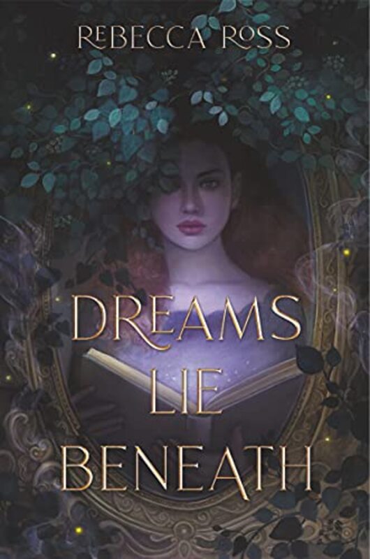 Dreams Lie Beneath By Ross, Rebecca - Hardcover