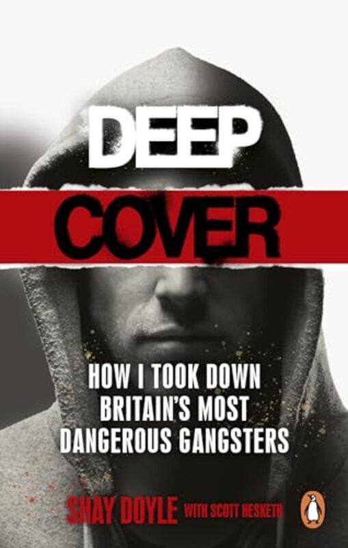 

Deep Cover by Shay DoyleScott Hesketh-Paperback