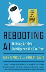 Rebooting AI: Building Artificial Intelligence We Can Trust , Paperback by Marcus, Gary - Davis, Ernest