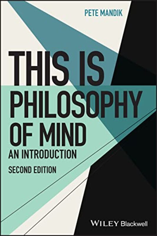 This Is Philosophy of Mind by Pete William Patterson University, New Jersey MandikSteven D Bloomsburg University Hales-Paperback