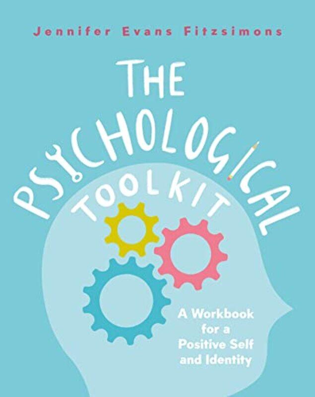 

The Psychological Toolkit by Jennifer Evans Fitzsimons-Paperback