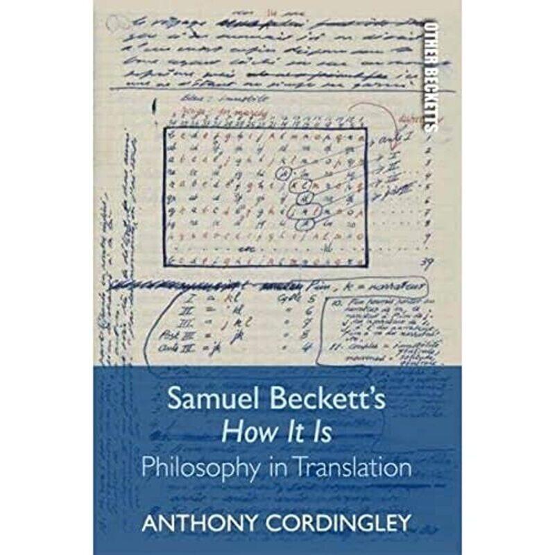 

Samuel Becketts How it is by Anthony Cordingley-Paperback