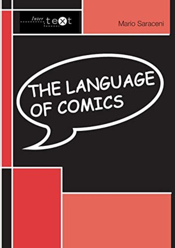 

The Language of Comics by Mario University of Portsmouth, UK Saraceni-Paperback
