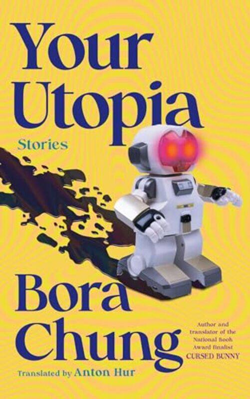 

Your Utopia By Chung Bora - Paperback