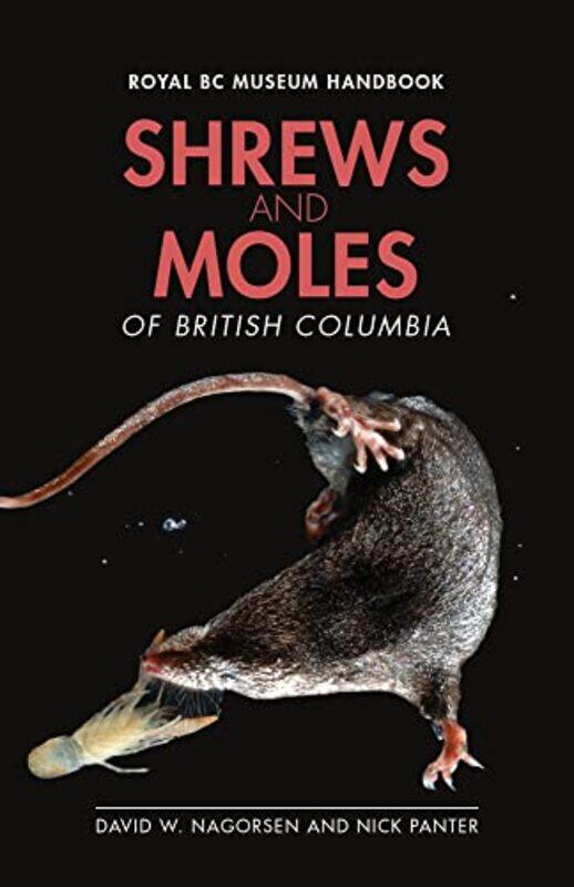 

Shrews and Moles of British Columbia by Rita Bradshaw-Paperback