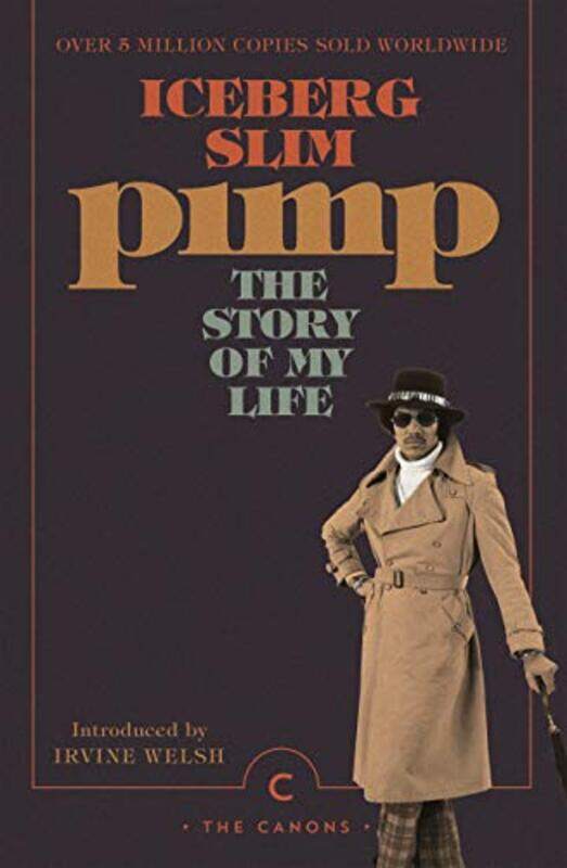 

Pimp The Story Of My Life by Iceberg Slim-Paperback