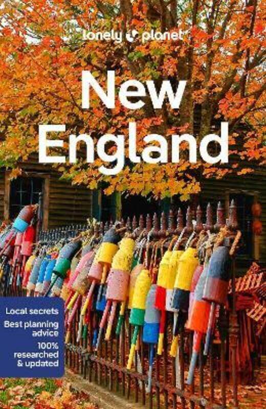 

Lonely Planet New England,Paperback,ByLonely Planet - Walker, Benedict - Albiston, Isabel - Balfour, Amy C - Balkovich, Robert - Clark, Gr