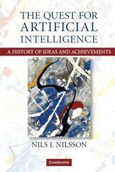 The Quest For Artificial Intelligence by Nils J (Professor Emeritus) Nilsson-Paperback