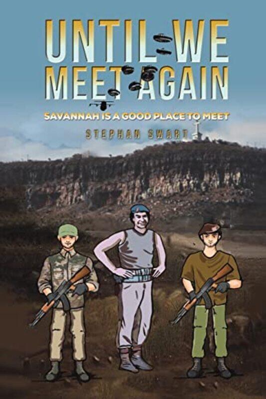 

Until We Meet Again by Stephan Swart-Paperback