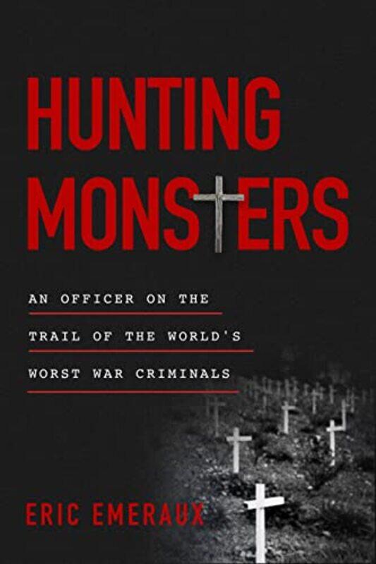 

Hunting Monsters by Eric Emeraux-Hardcover