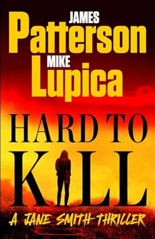 

Hard To Kill By Patterson James - Hardcover