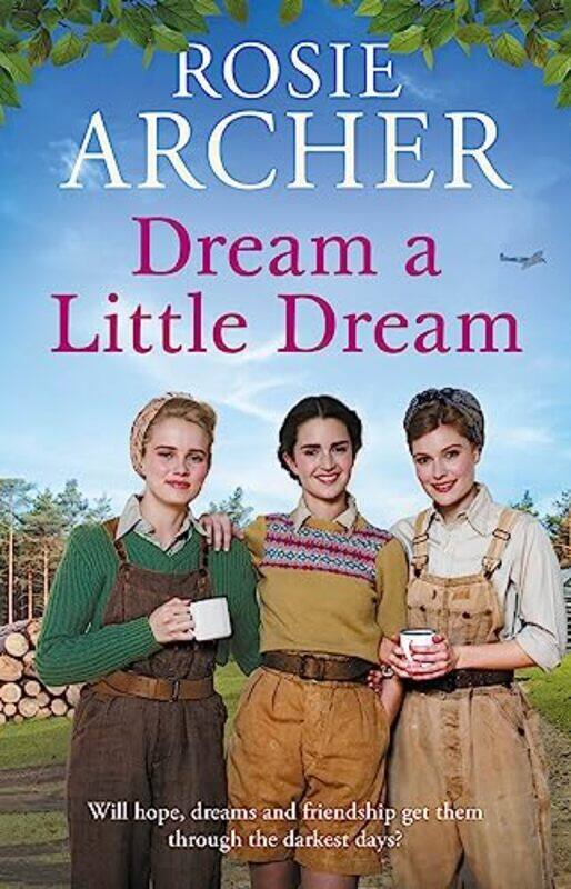 

Dream a Little Dream by Rosie Archer-Hardcover