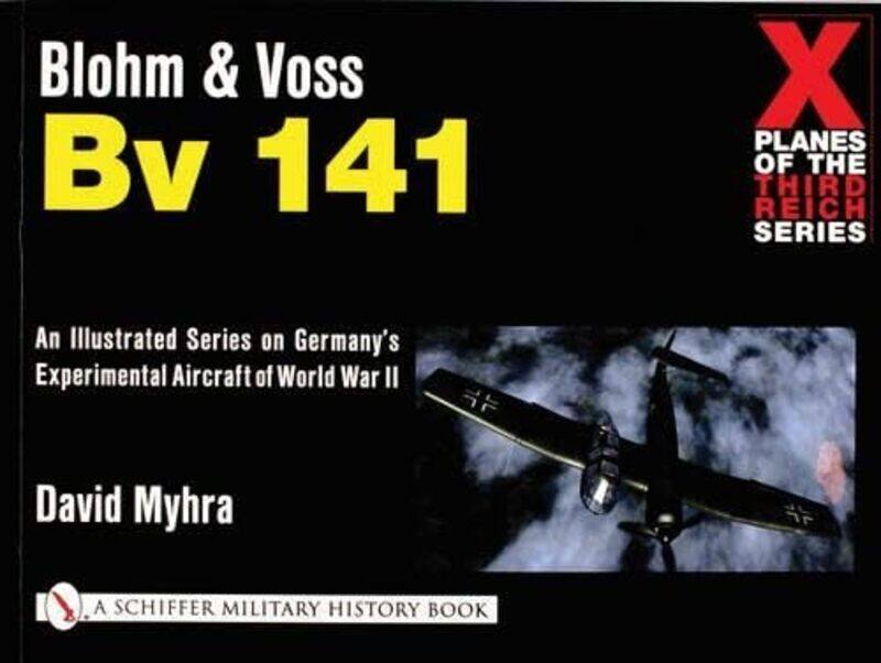 

Blohm and Vs Bv 141 by David Myhra-Paperback