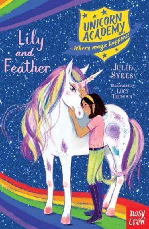 

Unicorn Academy: Lily and Feather.paperback,By :Sykes, Julie - Truman, Lucy