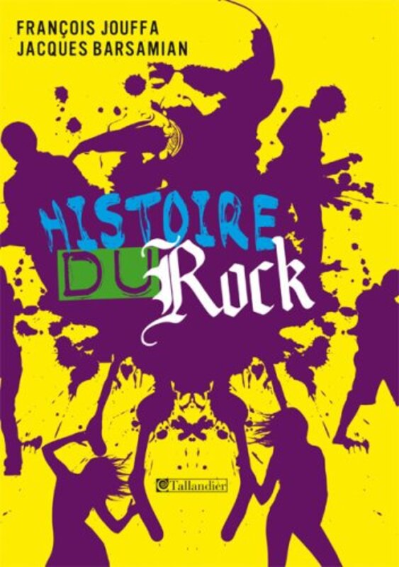 Histoire du rock,Paperback,By:Jacques Barsamian