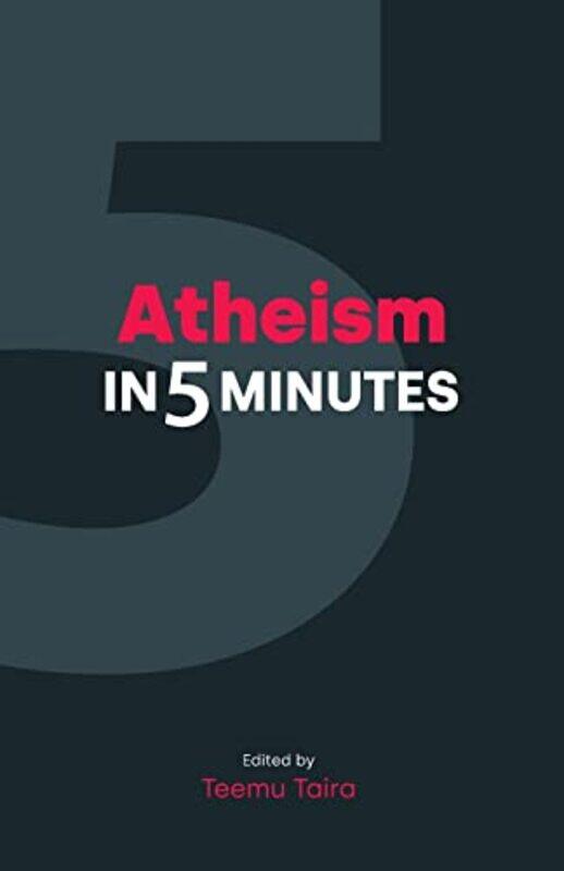 

Atheism in 5 Minutes by Satinder President Ahuja Consulting for Water Quality Calabash NC USA Ahuja-Paperback