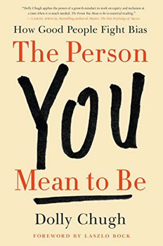 

The Person You Mean to Be by Dolly Chugh-Hardcover