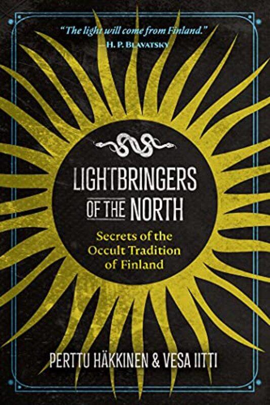 

Lightbringers of the North by Perttu HakkinenVesa Iitti-Paperback