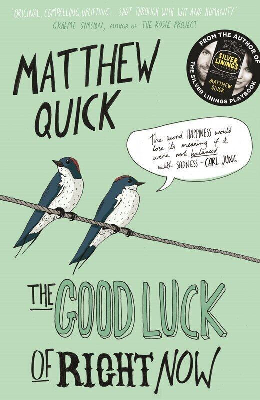 

The Good Luck of Right Now, Paperback Book, By: Matthew Quick