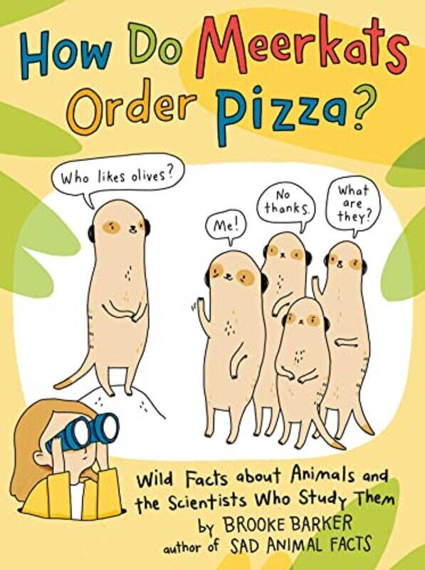 

How Do Meerkats Order Pizza By Barker Brooke - Hardcover