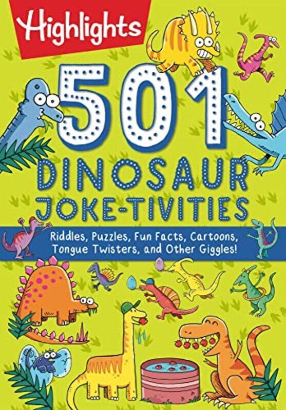 

501 Dinosaur Joke-tivities,Paperback by Highlights