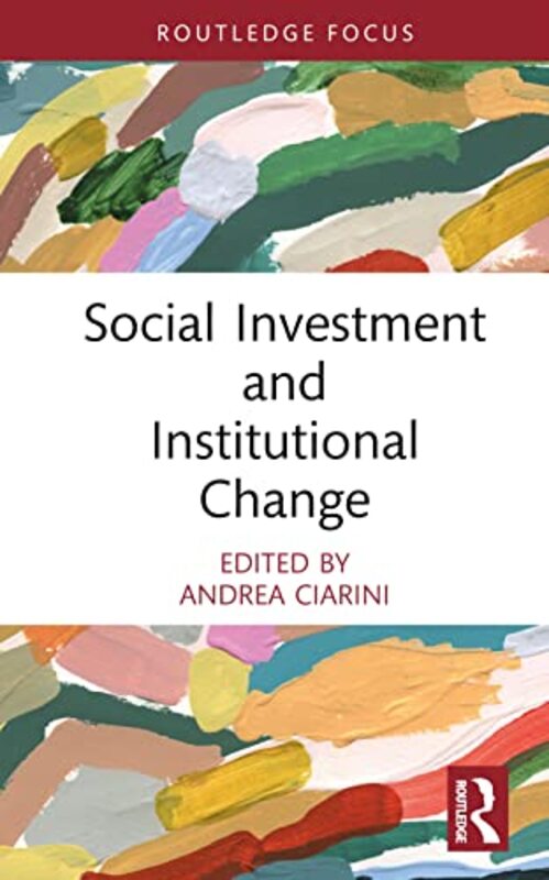 

Social Investment and Institutional Change by Chris Edwards-Hardcover