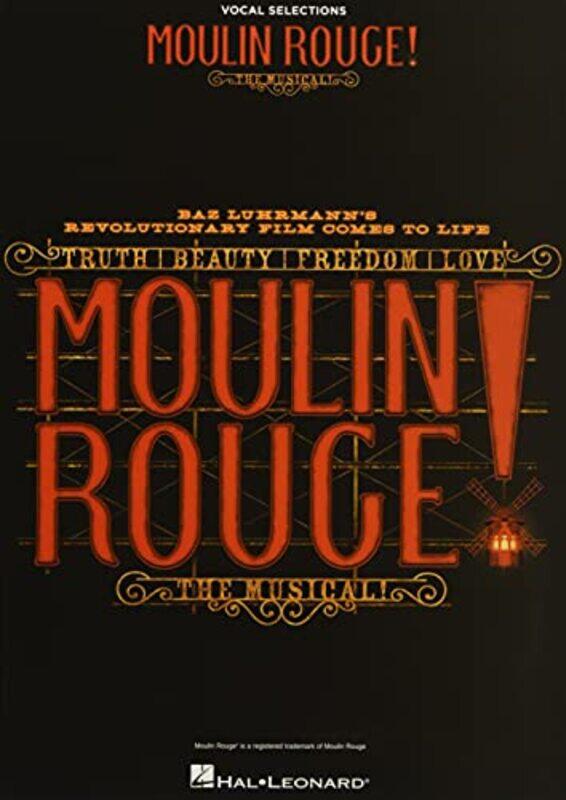 

Moulin Rouge The Musical By Piano Vocal - Paperback