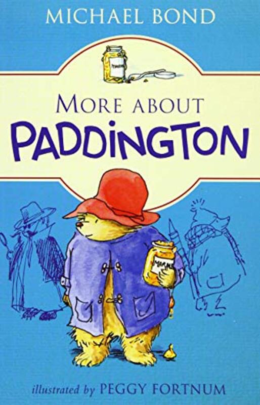 More about Paddington,Paperback by Michael Bond