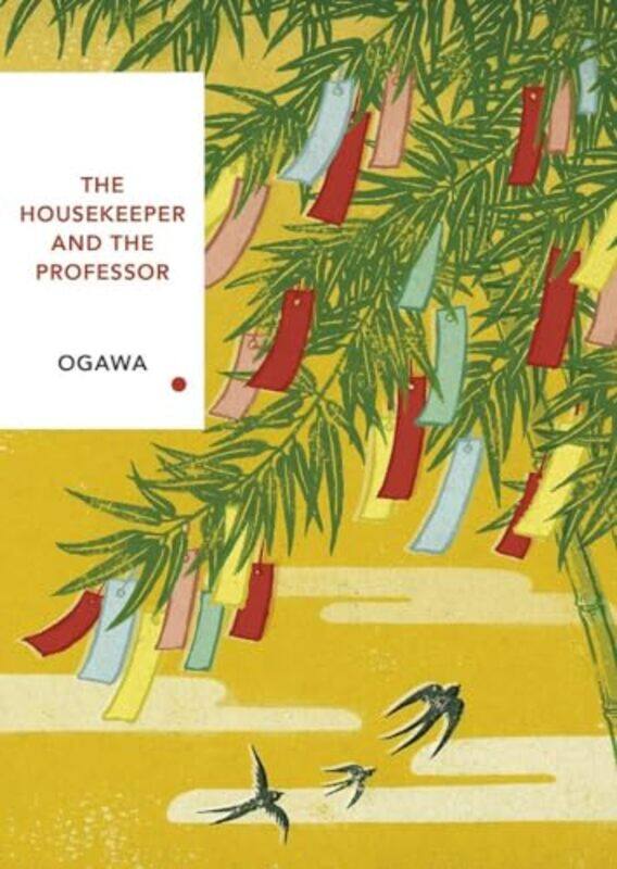 

The Housekeeper and the Professor Vintage Classics Japanese Series by Yoko Ogawa-Paperback