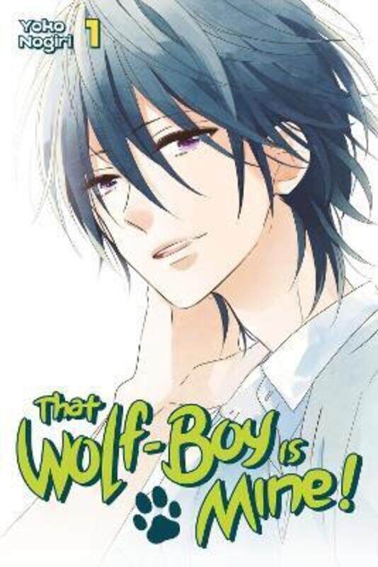 

That Wolf-boy Is Mine! 1.paperback,By :Nogiri, Yoko