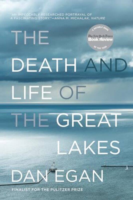 

Death And Life Of The Great Lakes By Egan Dan - Paperback