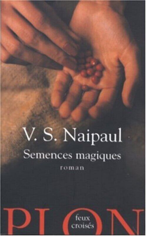 

Semences Magiques,Paperback,By:V.S. Naipaul