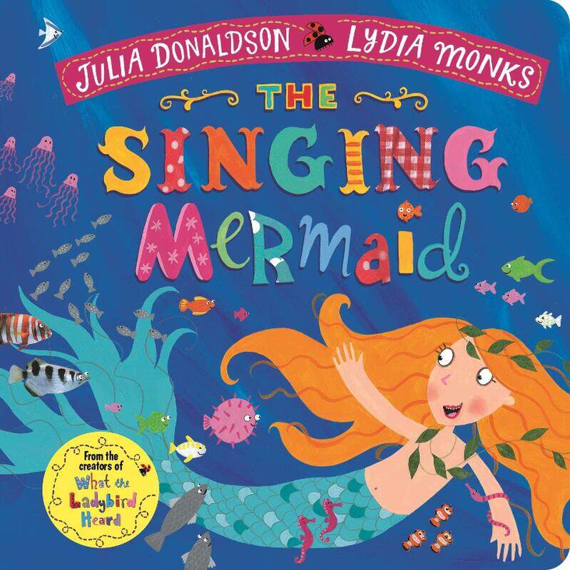 

The Singing Mermaid, Board Book, By: Julia Donaldson - Lydia Monks