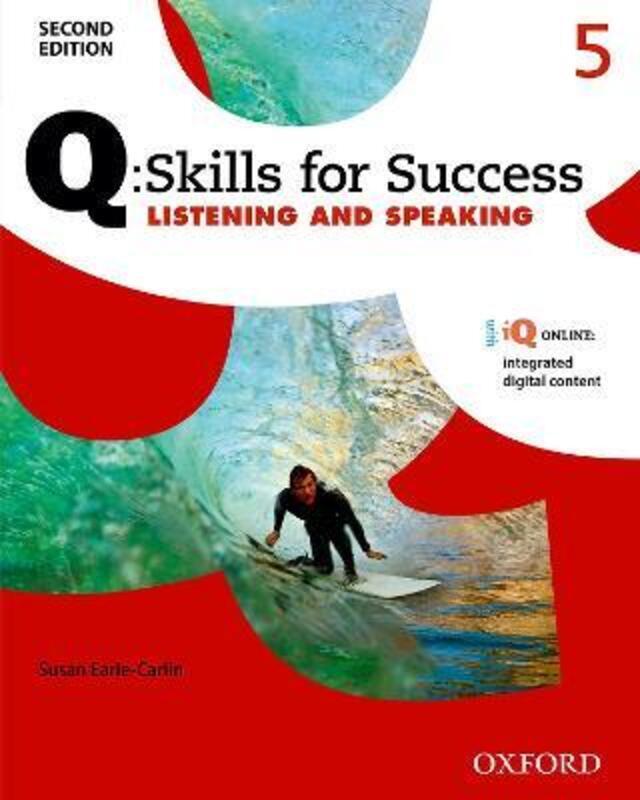 Q Skills for Success: Level 5: Listening & Speaking Student Book with iQ Online.paperback,By :Oxford Editor