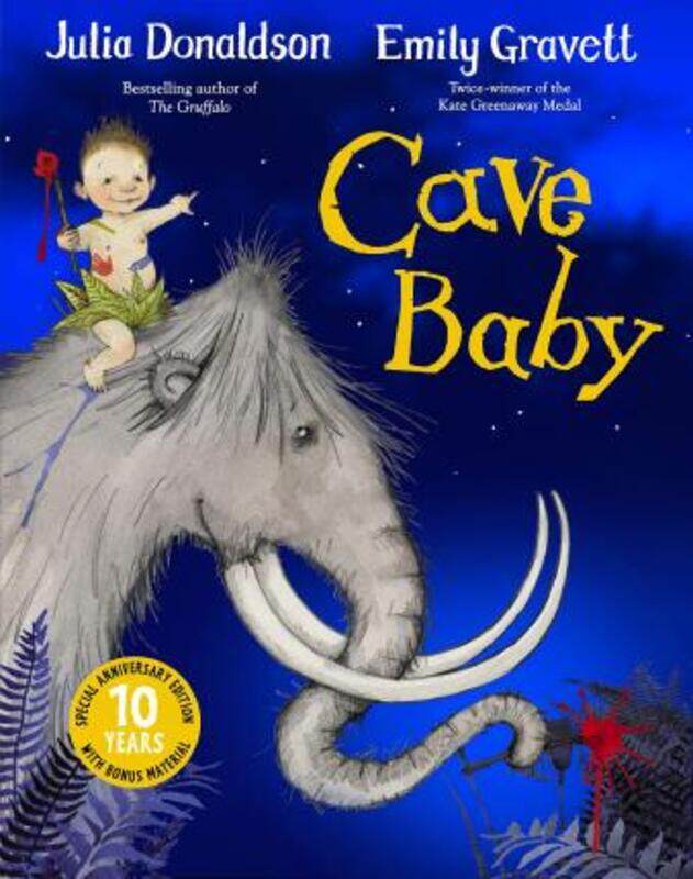 

Cave Baby 10th Anniversary Edition.paperback,By :Donaldson, Julia - Gravett, Emily