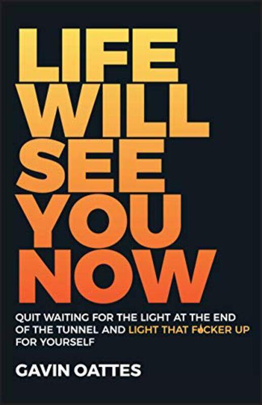 

Life Will See You Now by Gavin Oattes-Paperback