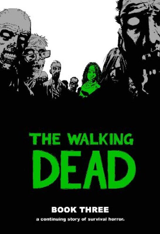 

The Walking Dead Book 3 by Robert Kirkman-Hardcover