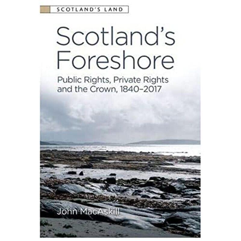 

Scotland’s Foreshore by John MacAskill-Paperback