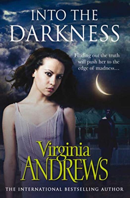 

Into the Darkness,Paperback,by:Andrews, Virginia