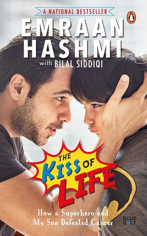 

The Kiss of Life, Paperback Book, By: Emraan Hashmi