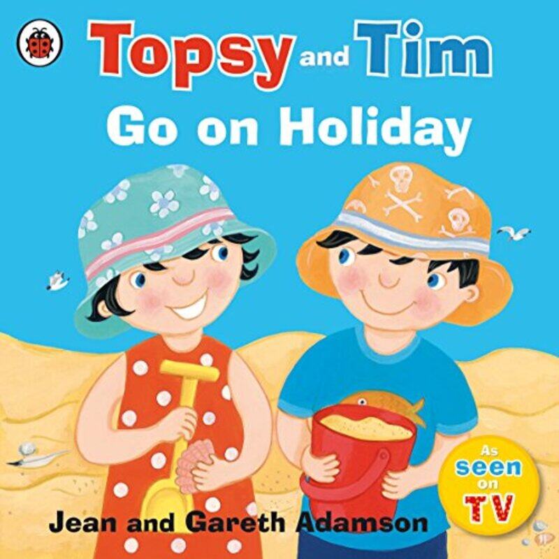 

Topsy and Tim Go on Holiday by Jean AdamsonGareth Adamson-Paperback