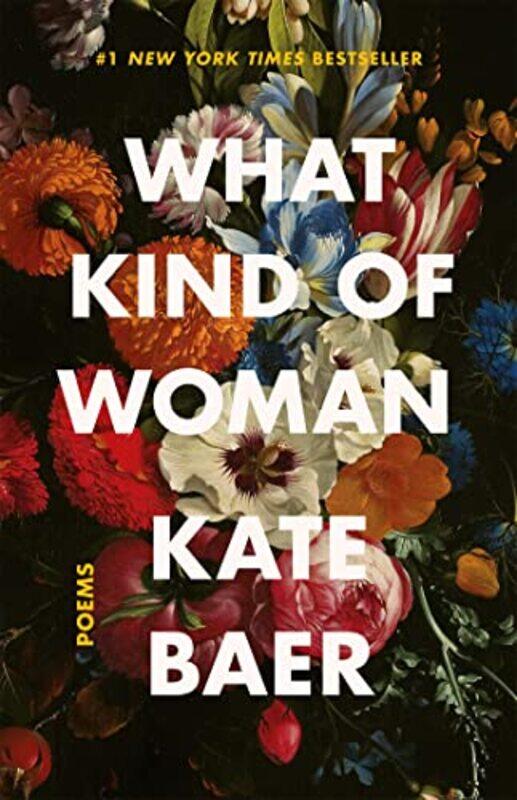 

What Kind of Woman by Kate Baer-Hardcover