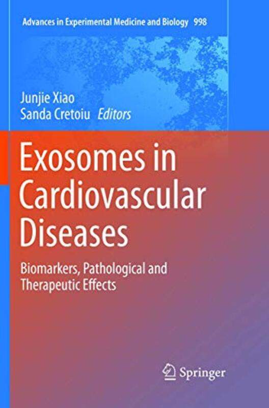 

Exosomes in Cardiovascular Diseases by Junjie XiaoSanda Cretoiu-Paperback