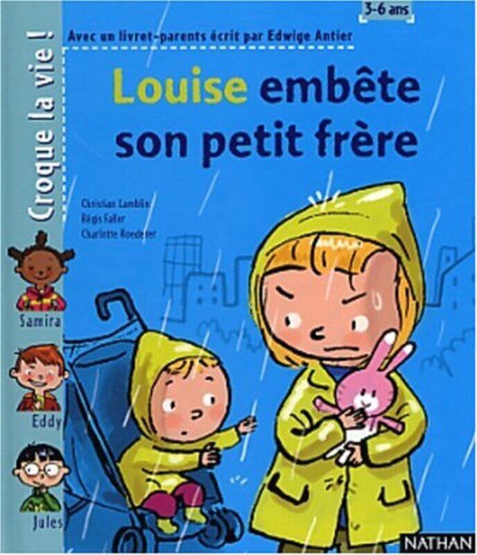 

Louise emb te son petit fr re,Paperback by Christian Lamblin